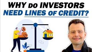 Why Do Property Investors need Lines of Credit?