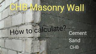 CHB Masonry Wall - How to Calculate the needed materials