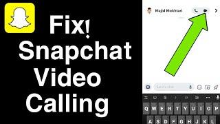 How To Fix Video Calling Problem in Snapchat.