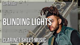 SUPER EASY Clarinet Sheet Music: How to play Blinding Lights  by The Weeknd