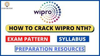 WIPRO NTH Pattern & Syllabus with Free Preparation Resources | Crack WIPRO NTH in First attempt!