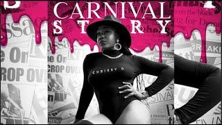 CARNIVAL STORY - CHRISSY D (BARBADOS) "SOCA 2022"