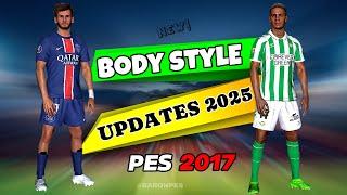 PES 2017 New Body Style 2025