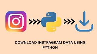  Download Instragram Profile Pictures or Videos using Python | Instaloader