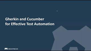 Gherkin and Cucumber for Effective Test Automation