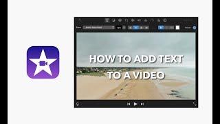 How to add text to a video in iMovie