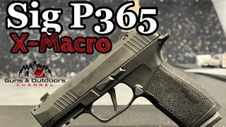 Sig P365 X-Macro | Awesome Pistol with 1 Problem