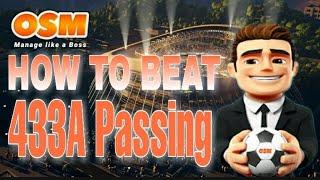 OSM Counter Tactics : How to beat 433a Passing game !!! (Simple version)