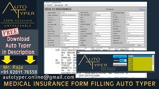 Medical Insurance Form Filling Auto Typer | Auto Form Filler | Auto Typer