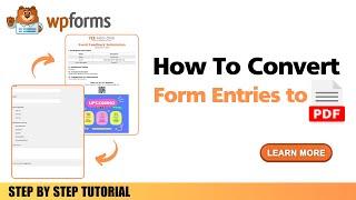 How to Convert Form Entries to PDF and Email Them