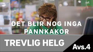 Trevlig helg - Det blir nog inga pannkakor