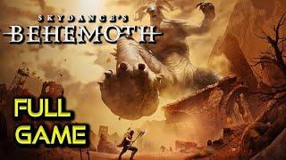 Skydance’s BEHEMOTH | Full Game Walkthrough | No Commentary