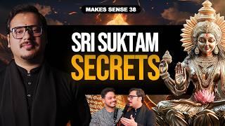 TANTRA for WEALTH | Parakh Om BHATT explains SRI SUKTAM & Sri Vidya - Makes Sense 38