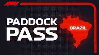 F1 Paddock Pass: Pre-Race At The 2018 Brazilian Grand Prix