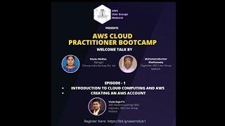 Episode 1 - Introduction: Cloud Computing, AWS | AWS Cloud Practitioner Bootcamp | AWS UG Madurai