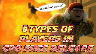 5 types of players in GPO free release