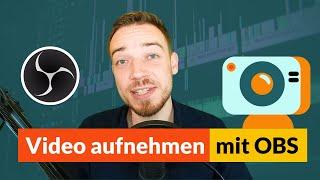 Bildschirm / Webcam aufnehmen mit OBS Studio (Tutorial 2024)