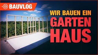 Wir bauen ein Gartenhaus - Fundament und Wände - BauVlog 01