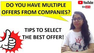 How To Select Best Placement Offer? | #Shorts | Which Company Should I Choose?