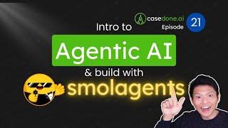 How to Agentic AI Simplified + Build agentic app with smolagents