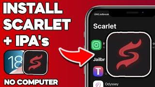 NEW Method to Install Scarlet on iPhone (iOS 15-18) | Install IPA Files without PC