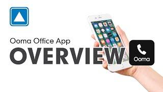 Ooma Office App - Overview