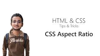 9-  HTML & CSS Tips & Tricks - CSS Aspect Ratio