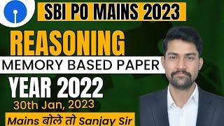 SBI PO MAINS 2023 | MEMORY BASED PAPER Reasoning 2022 | Reasoning By Sanjay Sir | Art of Reasoning