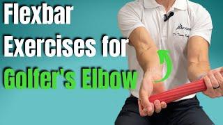 Golfer's Elbow Flexbar Exercises | San Diego Sports Chiropractic