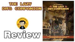 The Lazy DM's Companion Review