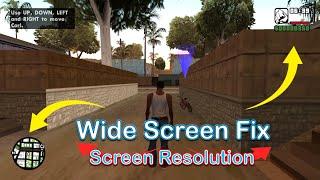How to fix Screen Resolution (Wide Screen Fix) in GTA San Andreas