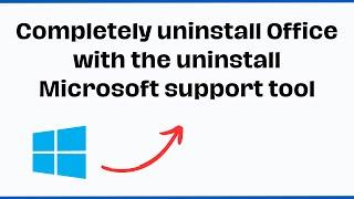 How to Completely uninstall Office with the uninstall Microsoft support tool | Uninstall Office