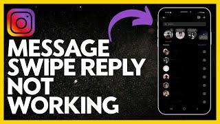 Instagram Message Swipe Reply Not Working | Easiest Method