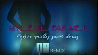 Mylene Farmer - Pourvu qu’elles soient douces (NG Remix)