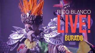 Rico Blanco - Burado | Live!