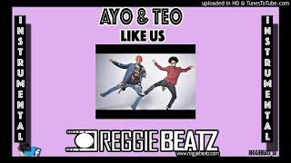 Ayo & Teo - Like Us Instrumental [Remake By Reggie Beatz]