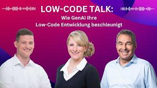 Low-Code Talk: Wie GenAI Ihre Low-Code Entwicklung beschleunigt