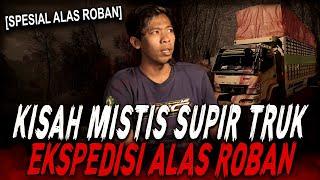 MOTONG JALAN HUTAN PAKE GOOGLE MAP, SOPIR TRUK INI PANIK MEGAP-MEGAP !! KISAH MISTIS ALAS ROBAN