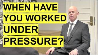 TELL ME ABOUT A TIME YOU WORKED UNDER PRESSURE? (Interview Question and ANSWERS!)