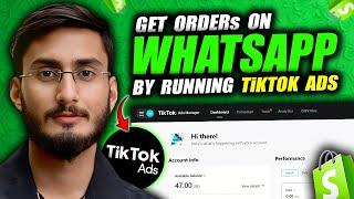 Get Orders On Whatsapp Using TikTok Ads (Without Website) 