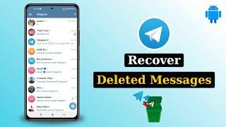 How To Recover Deleted Telegram Messages on Android