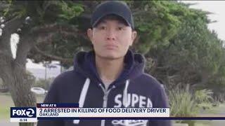 2 arrested in killing of food delivery driver in Oakland