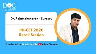 INI-CET 2020 Recall Session | Surgery by Dr Rajamahendran | INICET 2021 Preparation | DocTutorials