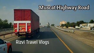 Travel in Muscat Highway Road|| Muscat Highway|| Travel Vlogs