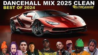 Dancehall Mix 2025 Clean | New Dancehall Songs 2025 Clean | DJ Treasure Clean Mix | BEST OF 2024