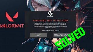 How To Fix Valorant Error Code 128 Vanguard Not Initialized bugs (Solved)- 2022