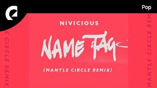 Nivicious feat. AdamAlexander, Manta Circle - Name Tag (Manta Circle Remix)