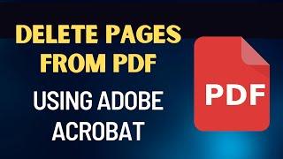 how to delete pages from pdf using adobe acrobat