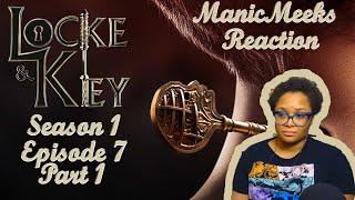 FOR ONCE THE FAMILY STICKS TOGETHER! | Locke and Key S1E7 "Dissection" Reaction Part 1!