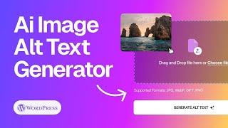 Introducing AI Image Alt Text Generator for WordPress | Boost Your Image SEO